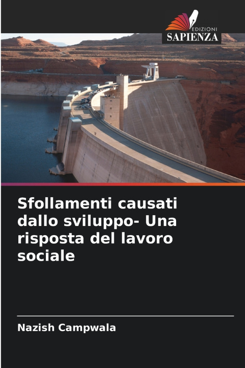 Kniha Sfollamenti causati dallo sviluppo- Una risposta del lavoro sociale Nazish Campwala