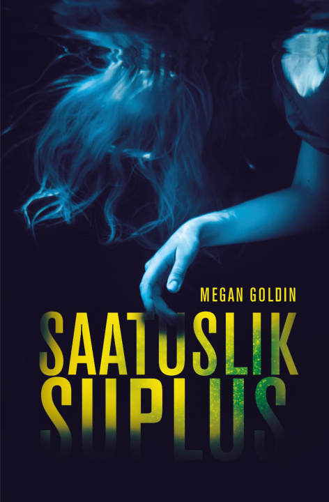 Book Saatuslik suplus Megan goldin