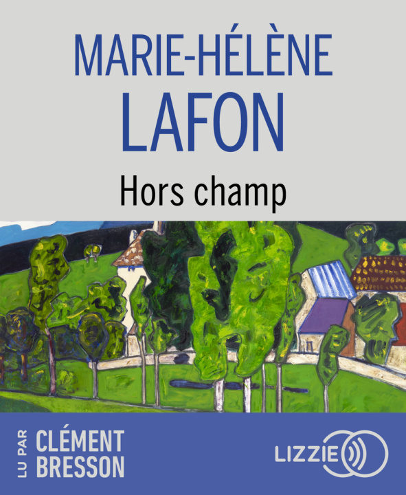 Audio Hors champ Marie-Hélène Lafon