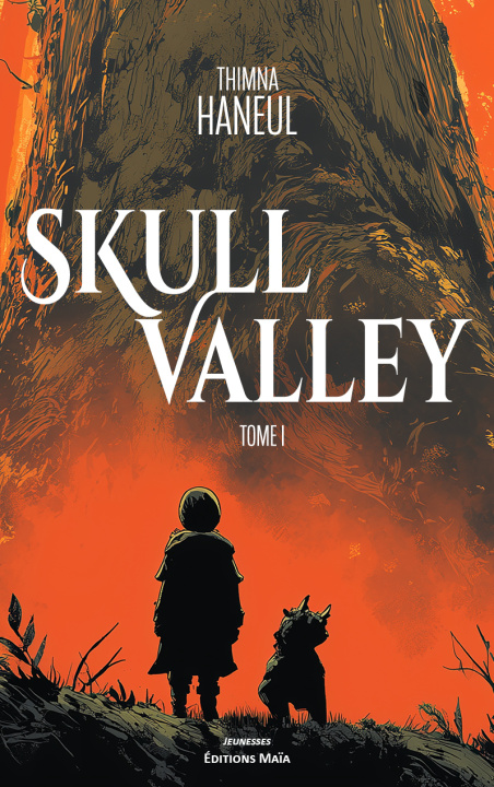 Knjiga Skullvalley - Tome I Thimna Haneul