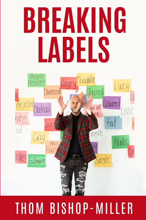 Kniha Breaking Labels Thom Bishop Miller