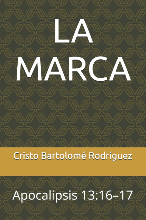 Książka LA MARCA Cristo Bartolomé Rodríguez
