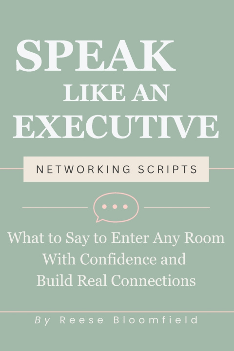 Książka Speak Like an Executive - Networking Scripts Reese Bloomfield