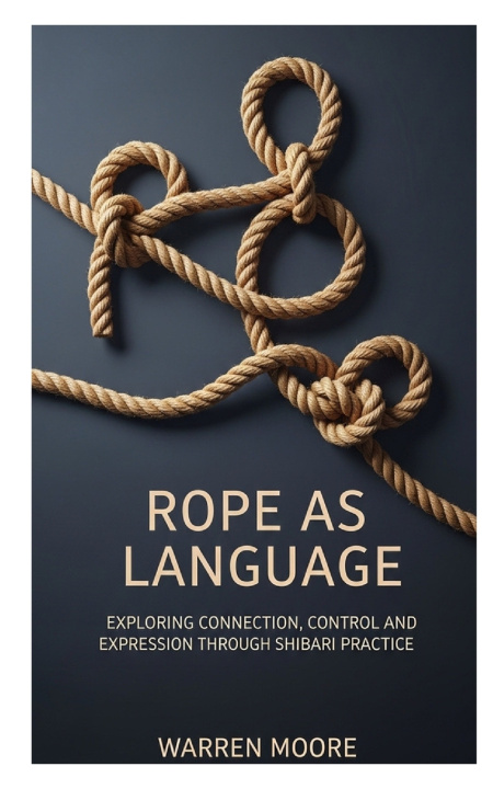 Book ROPE AS LANGUAGE WARREN MOORE