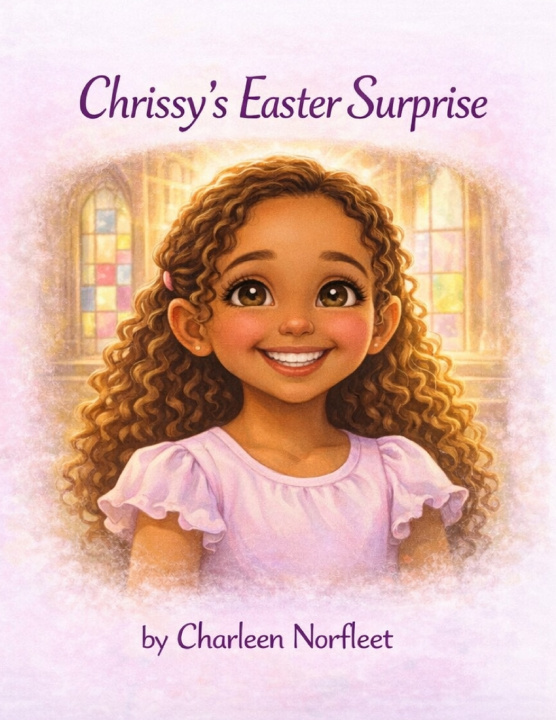 Knjiga Chrissy's Easter Surprise Charleen Norfleet