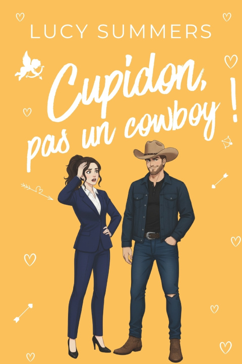 Knjiga Cupidon, pas un cowboy ! Lucy Summers