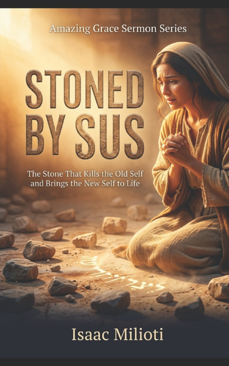 Knjiga Stoned By Jesus Isaac Milioti