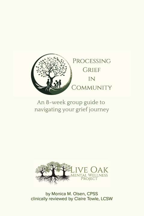 Książka Processing Grief in Community Monica M. Olsen