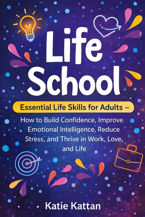 Book Life School Katie I. Kattan