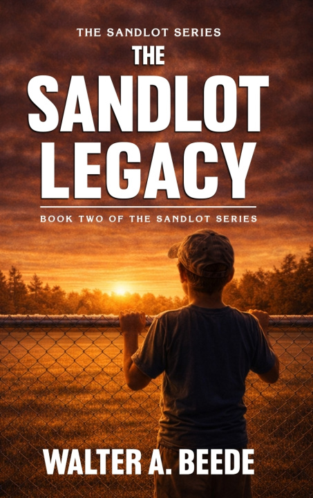 Książka THE SANDLOT LEGACY Walter Beede