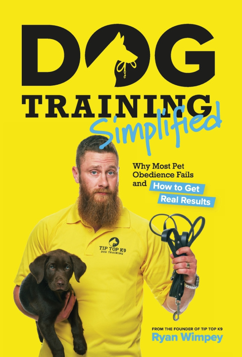 Knjiga Dog Training Simplified Ryan Wimpey