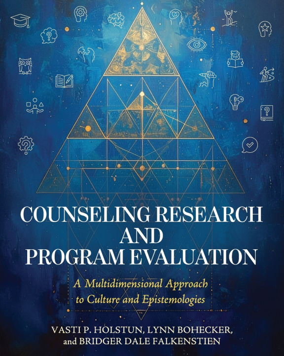 Kniha Counseling Research and Program Evaluation Dr. Vasti P. Holstun