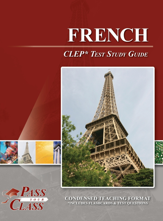 Kniha French CLEP Test Study Guide PassYourClass