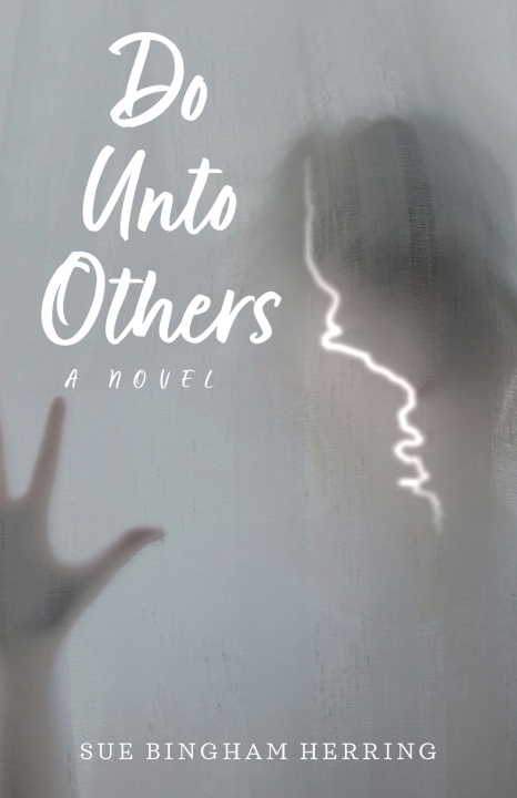 Książka Do Unto Others Sue Bingham Herring