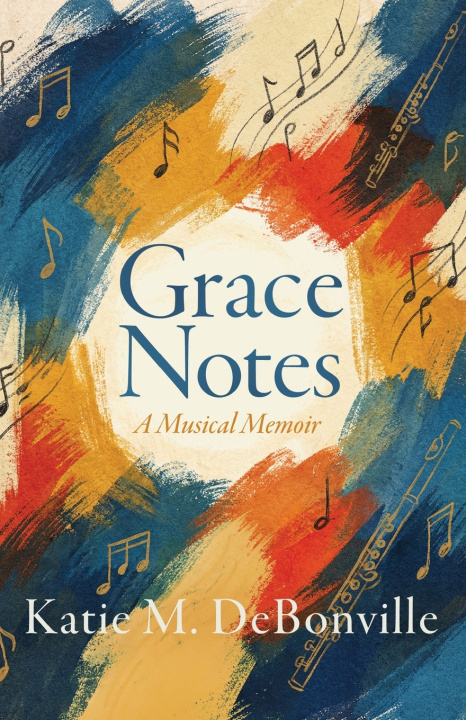 Knjiga Grace Notes Katie M. DeBonville