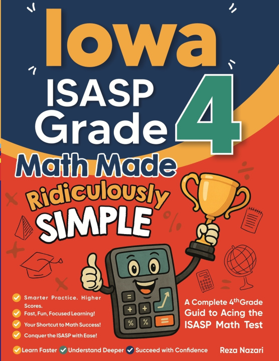 Książka Iowa ISASP Grade 4 Math Made Ridiculously Simple Reza Nazari