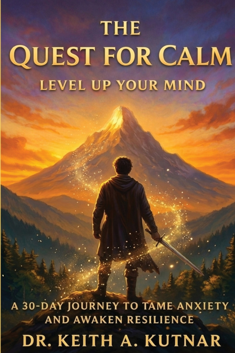 Kniha Quest For Calm Dr. Keith A. Kutnar