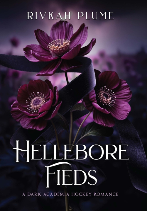 Kniha Hellebore Fields Rivkah Plume