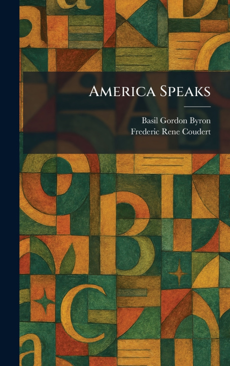 Knjiga America Speaks Basil Gordon Byron