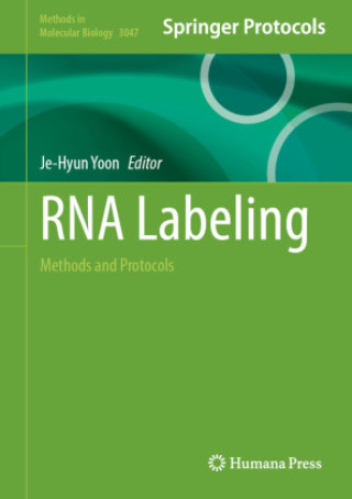 Knjiga RNA Labeling Je-Hyun Yoon