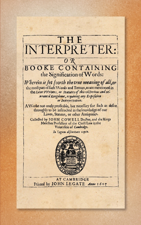 Kniha The Interpreter [1607] John Cowell