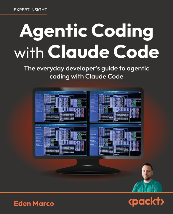 Kniha Agentic Coding with Claude Code Eden Marco