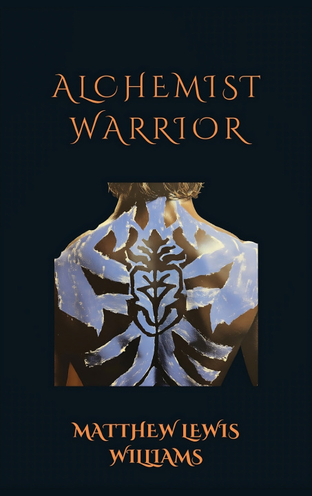 Książka Alchemist Warrior Matthew Lewis-Williams