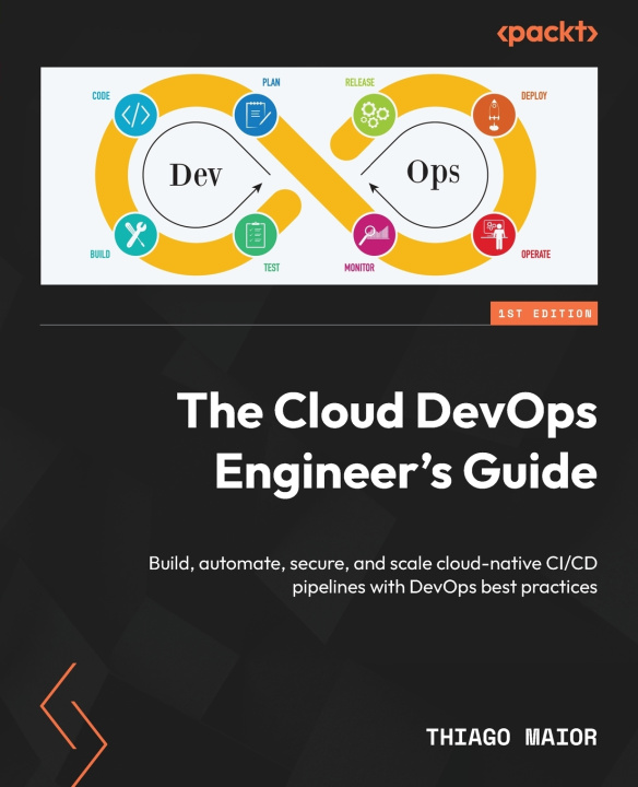 Knjiga The Cloud DevOps Engineer's Guide Thiago Maior