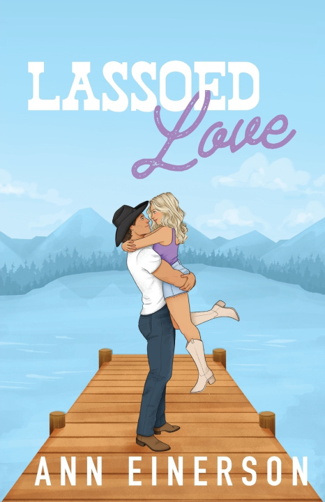 Book Lassoed Love Ann Einerson