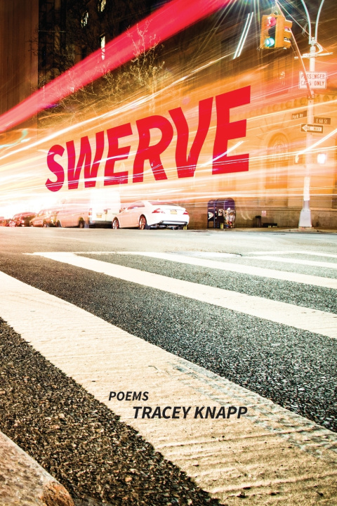 Knjiga Swerve Tracey Knapp