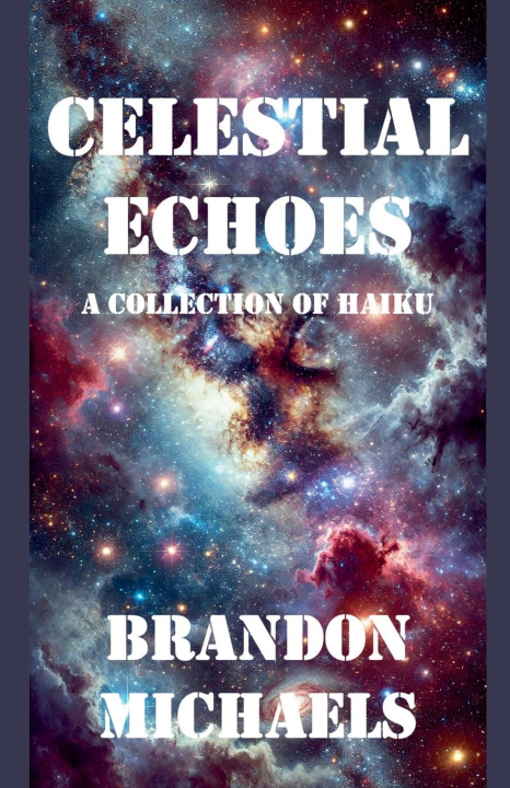 Książka Celestial Echoes Brandon Michaels