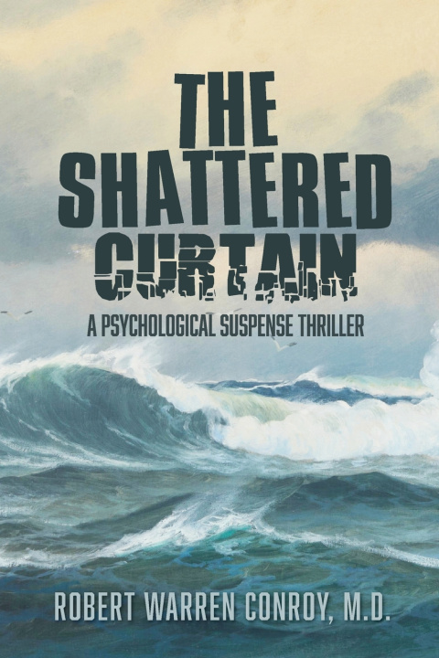 Książka The Shattered Curtain Robert Warren Conroy