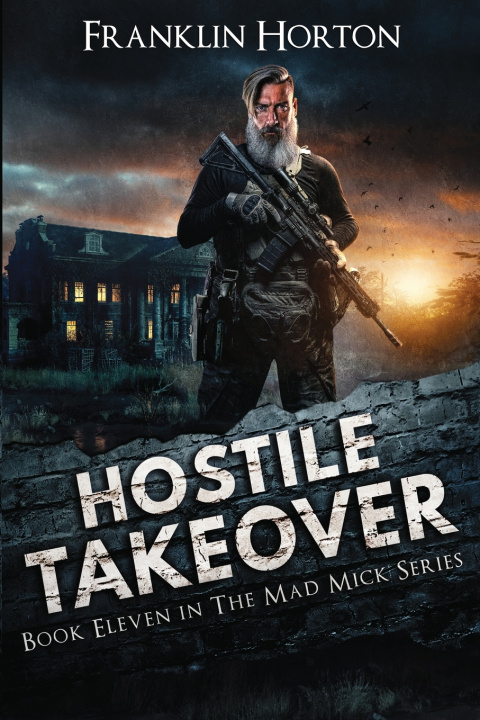 Książka Hostile Takeover Franklin Horton