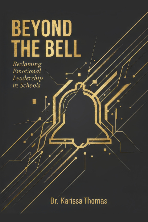 Knjiga Beyond the Bell Dr. Karissa Thomas