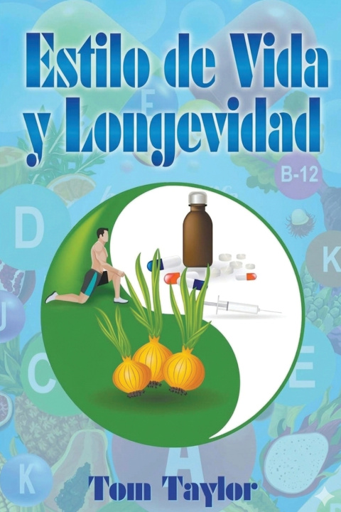 Книга Estilo de Vida y Longevidad Tom Taylor