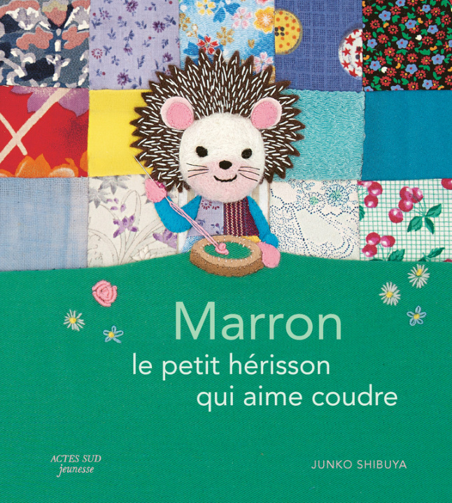 Knjiga Marron, le petit hérisson qui aime coudre Shibuya