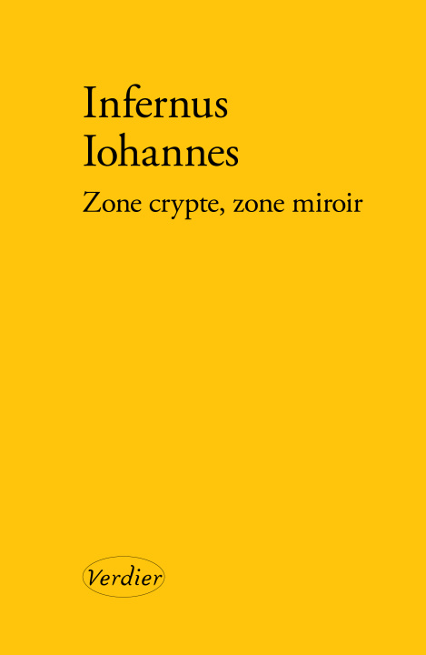 Knjiga Zone crypte, zone miroir Iohannes