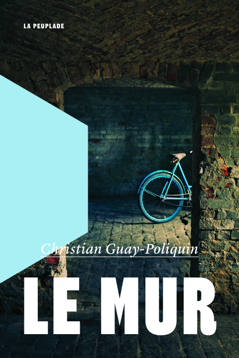 Book Le mur Guay-Poliquin
