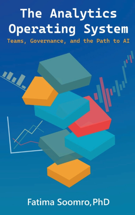 Książka The Analytics Operating System Fatima Soomro