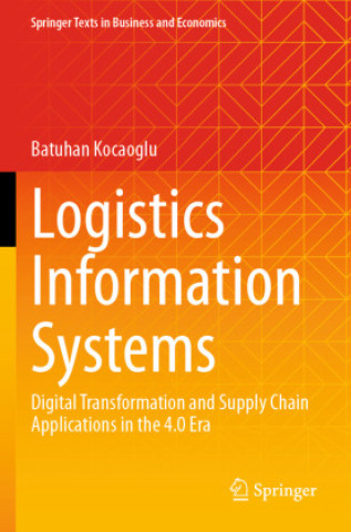 Kniha Logistics Information Systems Batuhan Kocaoglu
