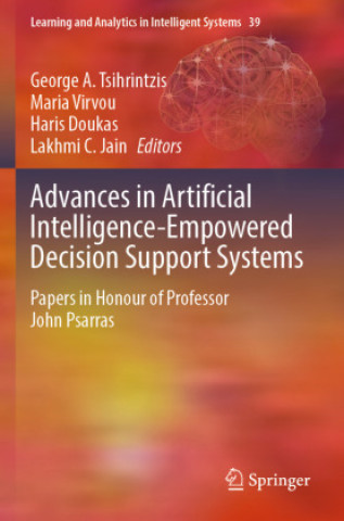 Buch Advances in Artificial Intelligence-Empowered Decision Support Systems George A. Tsihrintzis
