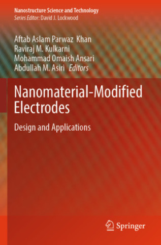 Książka Nanomaterial-Modified Electrodes Aftab Aslam Parwaz Khan