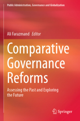 Kniha Comparative Governance Reforms Ali Farazmand