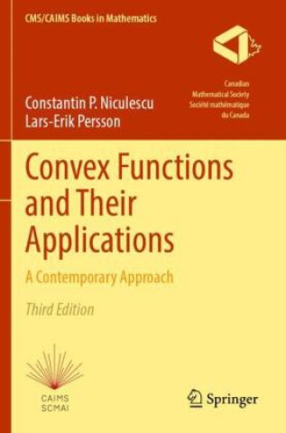 Książka Convex Functions and Their Applications Constantin P. Niculescu