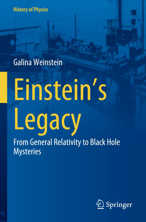 Kniha Einstein's Legacy Galina Weinstein