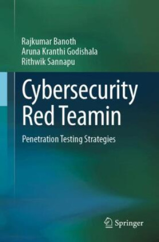 Knjiga Cybersecurity Red Teamin Rajkumar Banoth