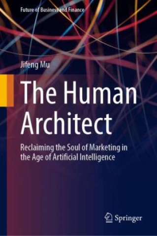Knjiga The Human Architect Jifeng Mu