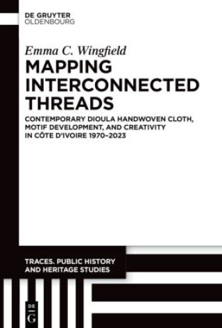 Knjiga Mapping Interconnected Threads Emma C. Wingfield