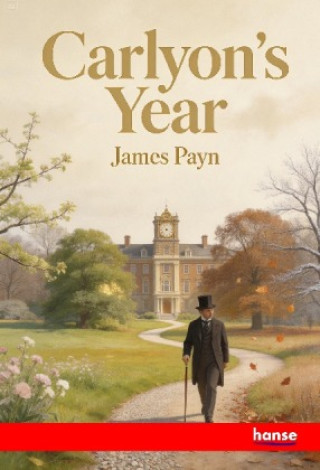 Kniha Carlyon's Year James Payn