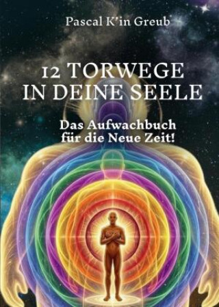 Książka 12 TORWEGE IN DEINE SEELE Pascal K'in Greub